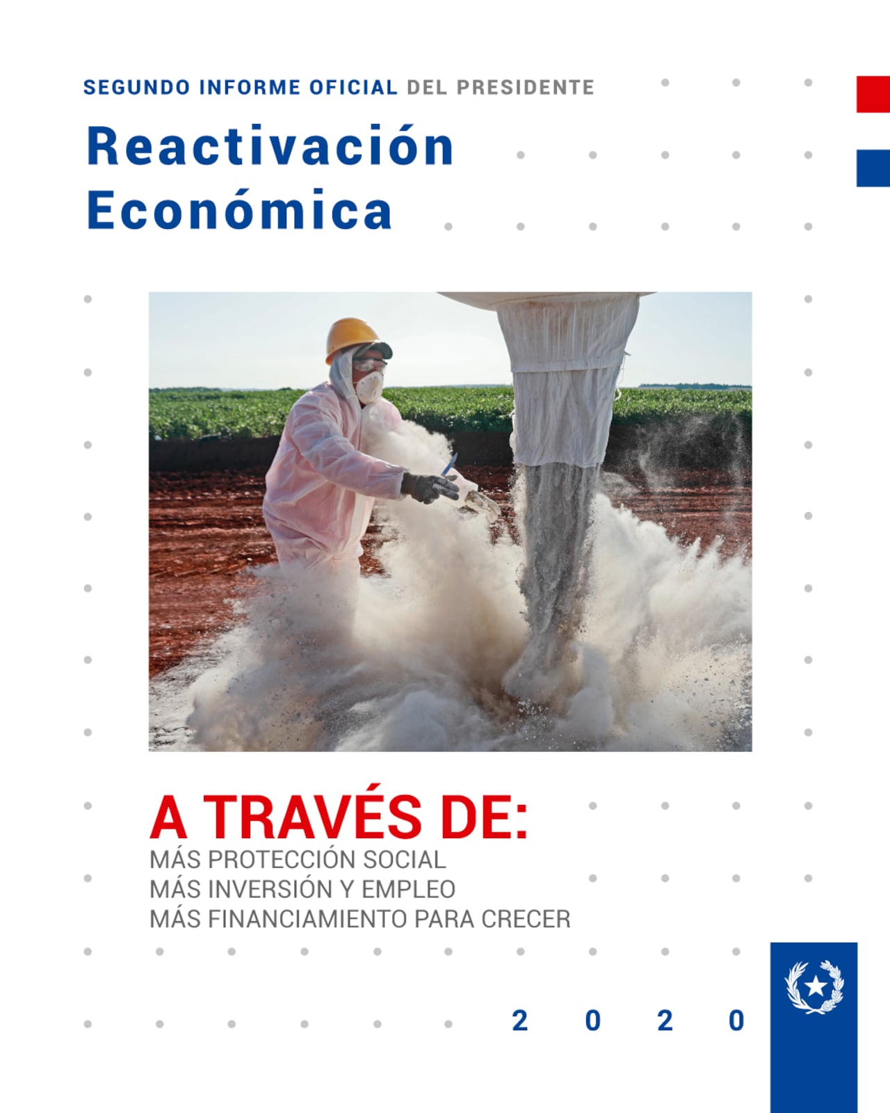 La reactivación económica tiene 3 ejes principales. Fuente: Presidencia