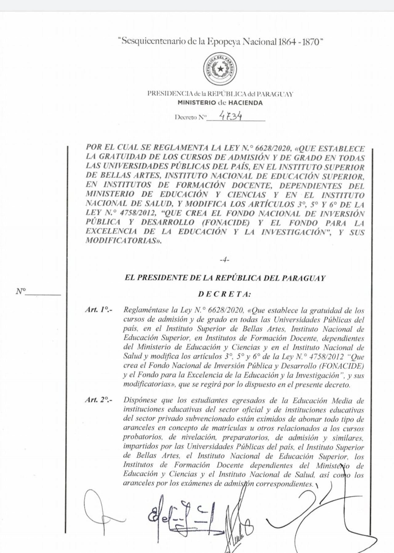 La normativa declara la gratuidad en las universidades públicas e institutos del país.